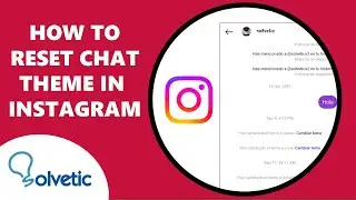 How to Reset Chat Theme in Instagram