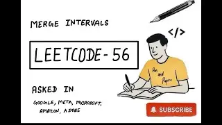 LeetCode 56 | Merge Intervals | Ultimate Explanation + Code | MAANG Preparation
