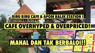 Overhyped! Cafe Biru Biru dan Apom Balik Station , Penang Food Hunter