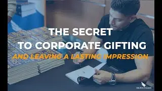 THE SECRET TO CORPORATE GIFT-GIVING (AND LEAVING A LASTING IMPRESSION)