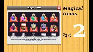 Magical Items | Potions and Wall Ring | Clash of clans | Part - 2 | Hindi