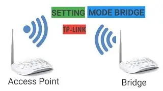 Cara Setting Access Point TP Link Mode Bridge