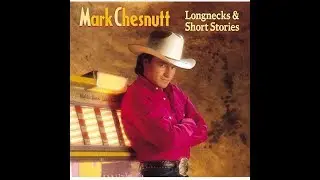 Old Country~Mark Chesnutt