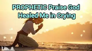 It was through Crying that God Healed Me 💔🙏 | Praise that is Touching Lives All Over the World!