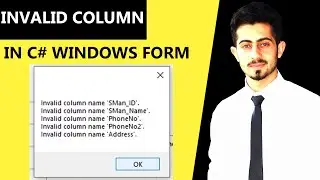 Invalid Column name ' Column ' in C# | Windows form