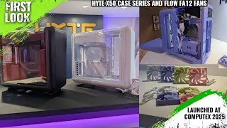 HYTE X50 Case Series & Flow FA12 Fans Launched At Computex 2025
