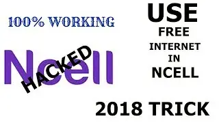 How to Use Free Internet in Ncell-2075 || New Trick