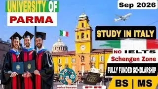 📢 FULLY FUNDED SCHOLARSHIPS  IN UNIVERSITY OF PARMA | STUDY IN ITALY 🇮🇹 | MS | NO IELTS | APPLY NOW