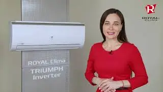 Сплит система ROYAL Clima серии TRIUMPH Inverter и TRIUMPH GOLD Inverter