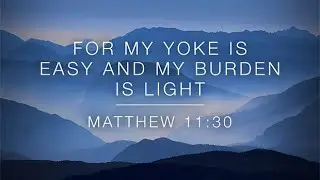 Being Yoked to Christ | Lighthouse Baptist Church | 01.31.21