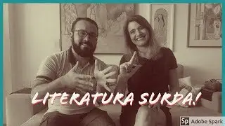 LITERATURA SURDA!