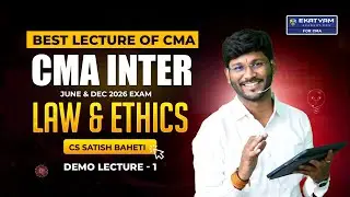 CMA Inter Law Demo Lecture 1 | For June & Dec 2026 | CS Satish Baheti