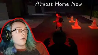 The Scariest Ending Ever! | Almost Home Now