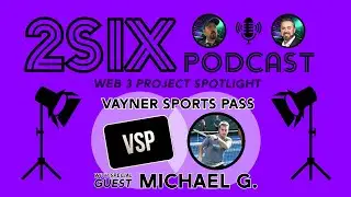 W3PS: Intro to Vayner Sports Pass with Michael G