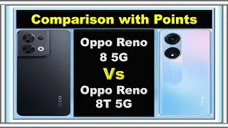 Oppo Reno 8T Vs Oppo Reno 8 Specs Comparison @CompareSmartPhones1