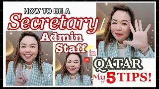 LIFE IN QATAR | How to Be a Secretary | Admin Staff in Qatar - Tips to Learn & How to Prepare