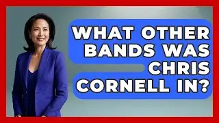 What Other Bands Was Chris Cornell In? - The Musician Encyclopedia