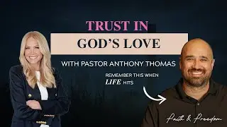 God&rsquo;s Hands Can Be Trusted | Pastor Anthony Thomas & Shemane Nugent on Faith & Freedom