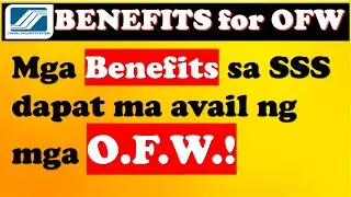 🔴 SSS Benefits for OFW 2024