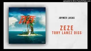 Joyner Lucas - Zeze Freestyle (Tory Lanez Diss)