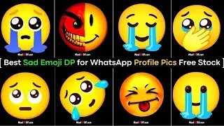 Sad Emoji DP | #Sad Dp Emoji Sad | #Emoji Dp For Whatsapp Sad | #Smiley Dp Emoji Sad Dp