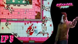 Hotline Miami Ep 8 