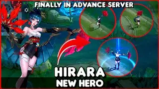 NEW HERO HIRARA UNFINISHED GAMEPLAY IN ADVANCE SERVER ~  MLBB 