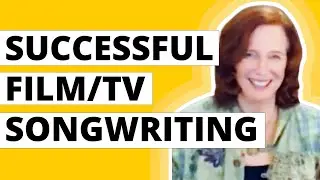The Key to SUCCESS with Film & TV Songwriting! [with Robin Frederick]