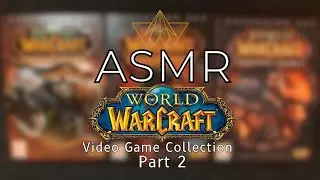 ASMR World of Warcraft Video Game Collection 🎮 | Part 2