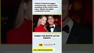 Patrick Schwarzenegger&rsquo;s Wedding Unites White Lotus Cast in Reunion Grandeur