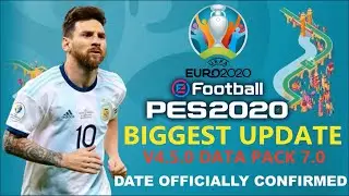 PES 2020 MOBILE BIGGEST UPDATE V4.5.0 DATA PACK 7.0 | UEFA EURO UPDATE | DATE CONFIRMED