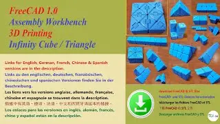 Учебное пособие по сборке FreeCAD 1.0, 3D-печать, бесконечный куб/треугольник