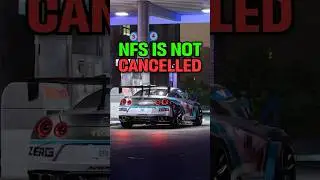 Need for Speed HAS NOT BEEN CANCELLED&hellip;