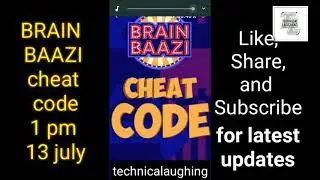 Brain baazi 🤑 🤑 cheat code 1 pm 13 July afternoon today