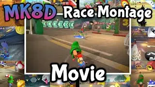 Mario Kart 8 Deluxe - Best/Funny Race Moments the Movie (MK8D Montage)