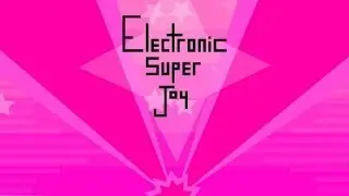 Electronic Super Joy 2