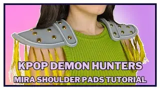 Kpop Demon Hunters - HUNTR/X Mira Shoulder pads - Tutorial for Cosplay