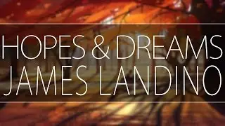 James Landino - Hopes And Dreams (Undertale Remix) - [8-Bit EDM]