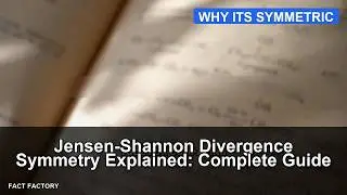 Jensen-Shannon Divergence Symmetry Explained: Complete Guide