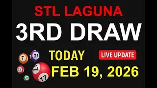 STL LAGUNA 3RD DRAW - FEB 19, 2026 Results (LIVE UPDATE)