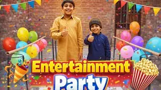 Bachon Ki Zabardast Entertainment Party 😍🎈