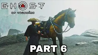 Ghost of Tsushima | Walkthrough Gameplay | Part 6 | Recruiting Allies