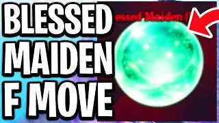 How To Unlock Blessed Maiden F Move Mastery Fast In Sailor Piece Roblox - Full Guide