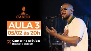 AULA 3: COMO CANTAR NA PRÁTICA