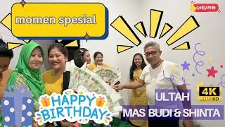 特別なひととき！マス・ブディとシンタの誕生日と新築祝いのお祝い！
