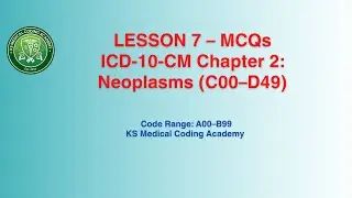 ICD-10-CM Chapter 2 MCQs | Neoplasm Coding Test | Lesson 7