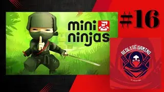 Mini Ninjas (PC) - Part 16 | The Evil Castle & Final Boss The Evil Samurai Warlord (No Commentary)