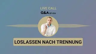 Loslassen nach plötzlicher Trennung | Trennung überwinden | Trennung verarbeiten