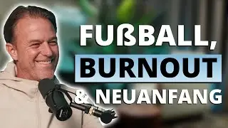Timo Hildebrand: Vom Bundesliga-Star zum Unternehmer &ndash; Burnout, Yoga & vegane K&uuml;che