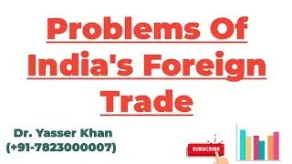 Problems Of India's Foreign Trade